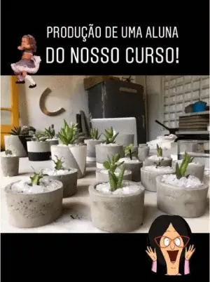 Produção de uma aluna do curso: vasinhos de concreto com suculentas